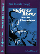 Mujeres Libres. Libertäre Kämpferinnen